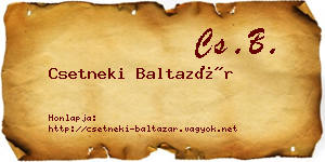 Csetneki Baltazár névjegykártya